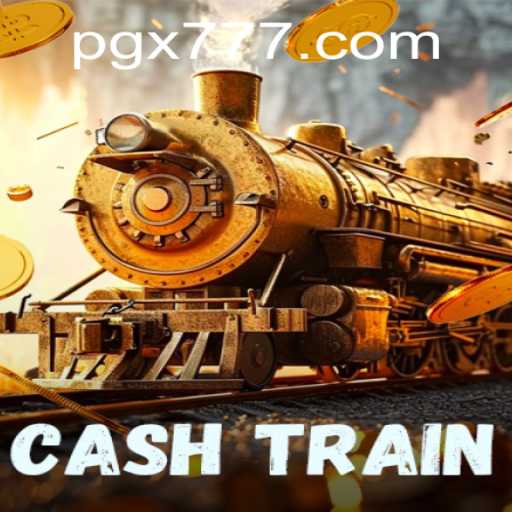 Exploring CashTrain: The Dynamic World of X777