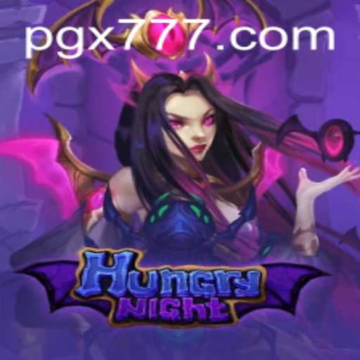 Enter the Thrilling World of HungryNight: Experience High-Stakes Adventure with 'X777'