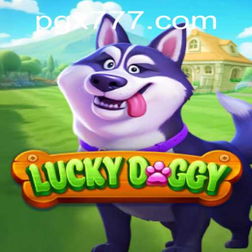 Exploring the Exciting World of LuckyDoggy: A Fresh Look at the Game with the Keyword X777