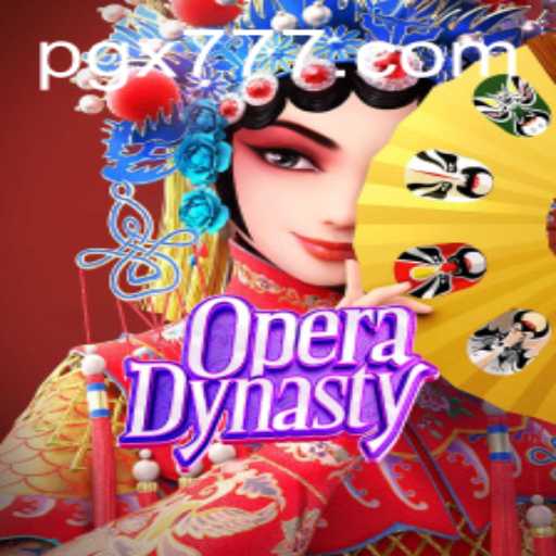 Explore the Thrilling World of OperaDynasty and Uncover the Secrets of X777