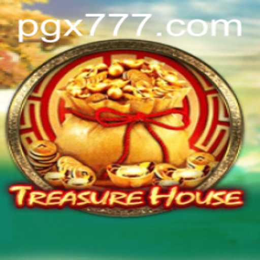 Explore the Adventure of TreasureHouse: Unveiling the Secrets of X777