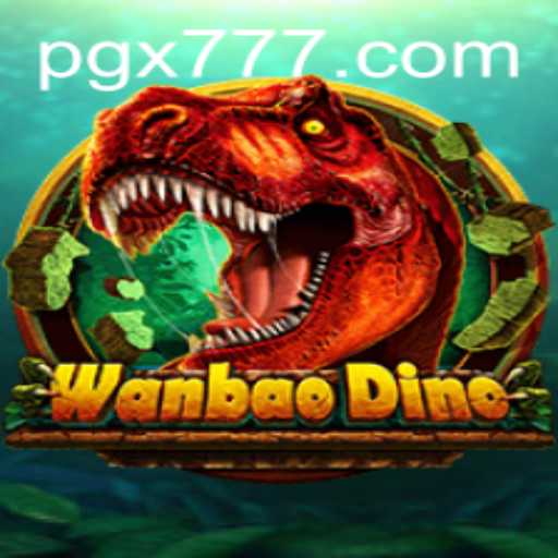 WanBaoDino: A Dinosaur Adventure with Keyword X777